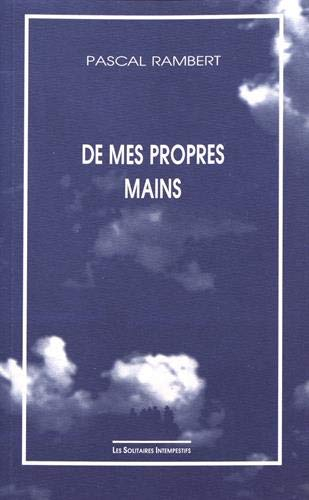De mes propres mains