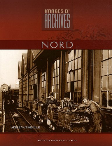 Images d'archives du Nord