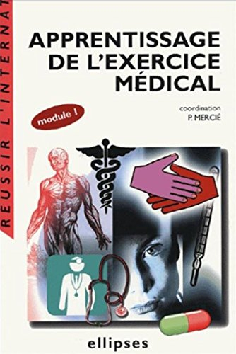 Apprentissage de l'exercice médical : module 1