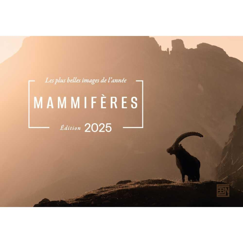 MAMMIFÈRES - Les plus belles images de l'année - Édition 2025 | Beau livre Photo de Nature | 112 p |