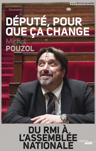 Député, pour que ça change