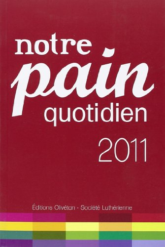 Notre pain quotidien 2011