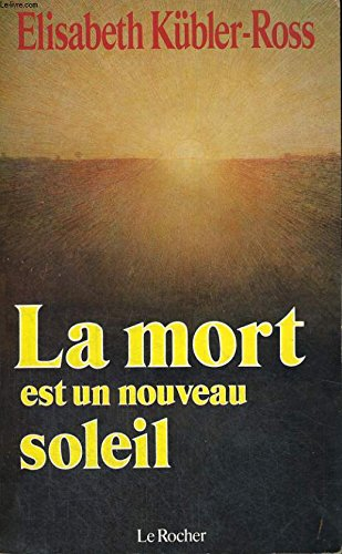 la mort est un nouveau soleil