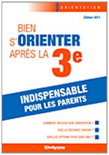 Bien s'orienter après la 3e