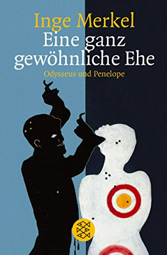 eine ganz gewoehnliche ehe: odysseus und penelope