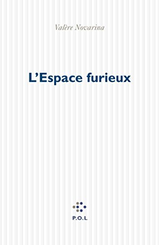 L'espace furieux