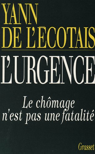 L'urgence : le chômage n'est pas une fatalité