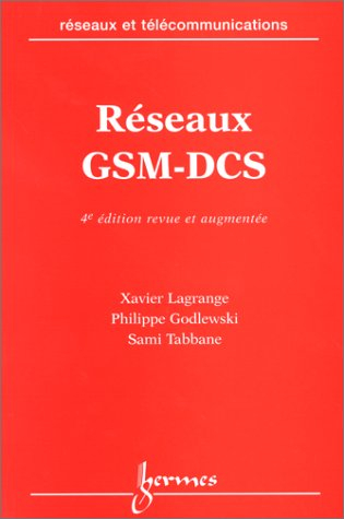 reseaux gsm-dcs. 4ème édition