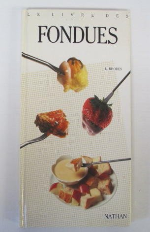 le livre des fondues
