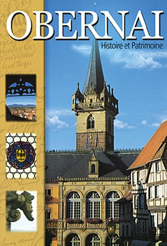 obernai : histoire et patrimoine