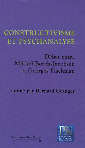 Constructivisme et psychanalyse