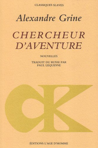 Chercheur d'aventure : et autres histoires extraordinaires
