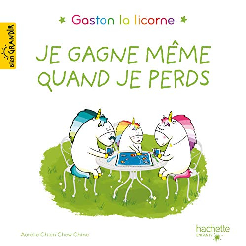 Gaston la licorne. Vol. 2. Je gagne même quand je perds