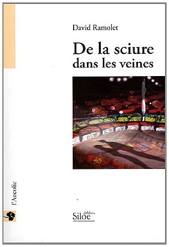 De la sciure dans les veines