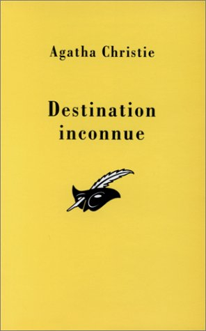 destination inconnue