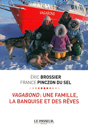 Vagabond : une famille, la banquise et des rêves