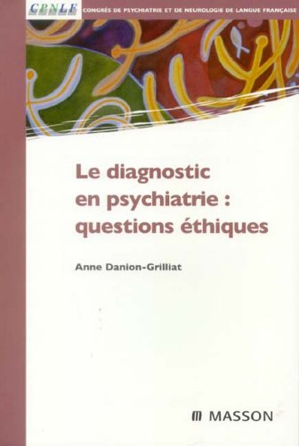 Le diagnostic en psychiatrie : questions éthiques