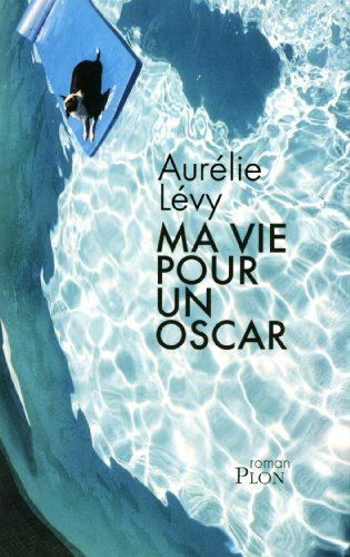 Ma vie pour un oscar