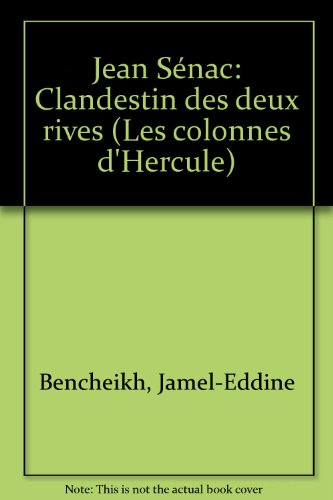 Jean Sénac : clandestin des deux rives