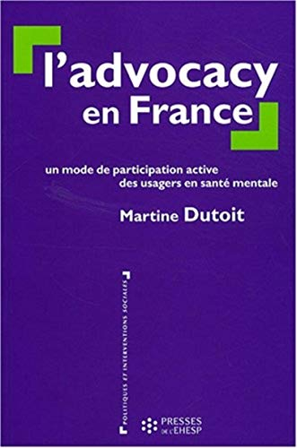 L'advocacy en France : un mode de participation active des usagers en santé mentale