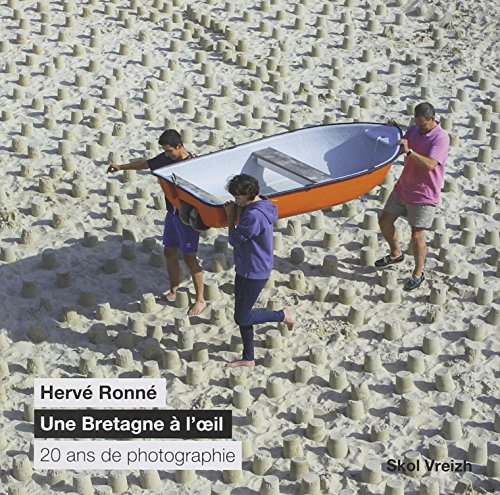 Une Bretagne à l'oeil : 20 ans de photographie