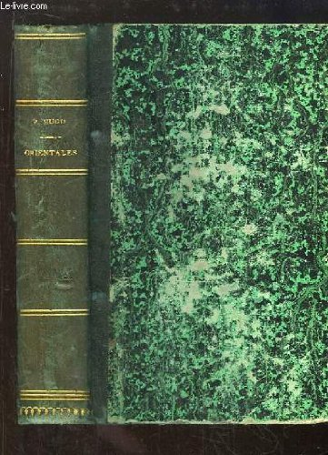 les orientales. les feuilles d'automne. les chants du crépuscule.