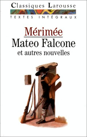 mateo falcone : et autres nouvelles