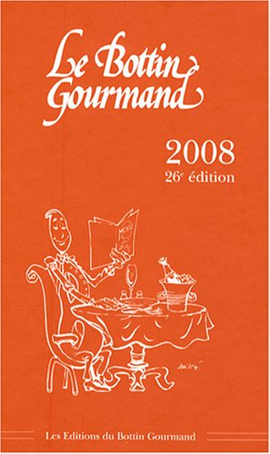 Le Bottin gourmand 2008