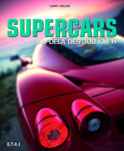 Supercars : au-delà des 300 km-h