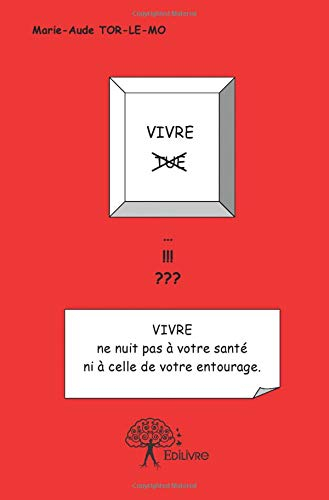 Vivre tue