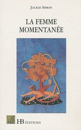 La femme momentanée