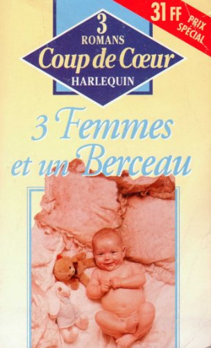 3 femmes et un berceau (coup de coeur)