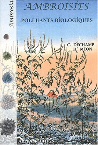 ambroisies, ambrosia. polluants biologiques