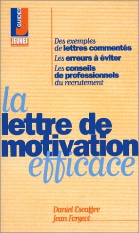 la lettre de motivation efficace