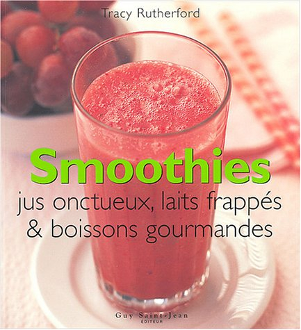 smoothies-jus onctueux, laits frappés et boisson gourmandes