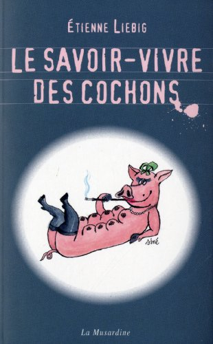 Le savoir-vivre des cochons