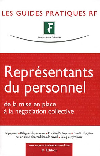 Représentants du personnel : de la mise en place à la négociation collective