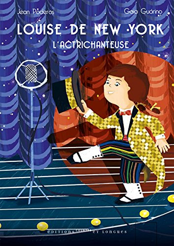 Louise de New York : l'actrichanteuse