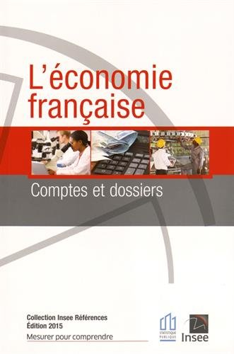 L'économie française : comptes et dossiers : rapports sur les comptes de la nation 2014