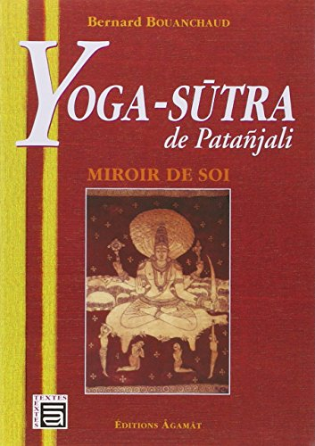 Yoga-sutra de Patanjali : miroir de soi
