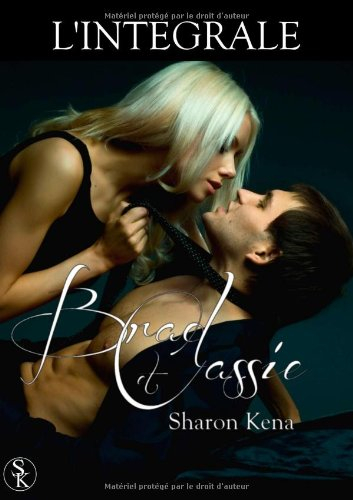 Brad & Cassie L'intégrale
