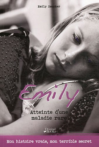 Le journal d'Emily : atteinte d'une maladie rare