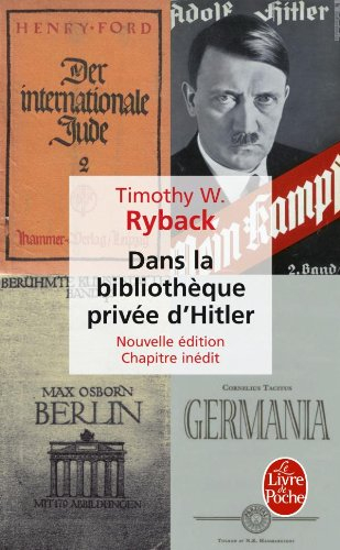 Dans la bibliothèque privée d'Hitler : les livres qui ont modelé sa vie