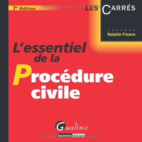L'essentiel de la procédure civile