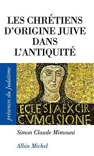 Les chrétiens d'origine juive dans l'Antiquité