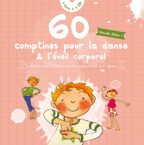 60 comptines pour la danse et l'éveil corporel