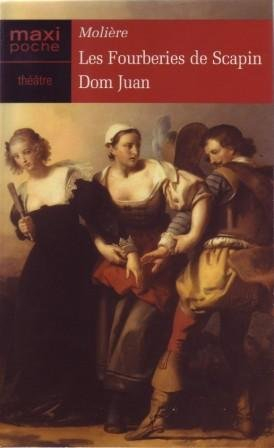 fourberies de scapin - dom juan