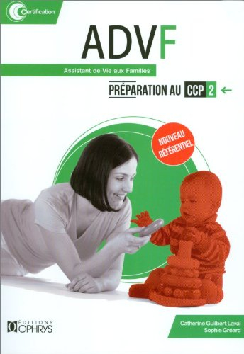 ADVF, assistant de vie aux familles : préparation au CCP2