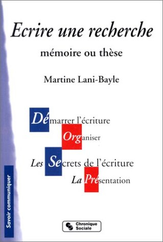 ecrire une recherche : mémoire ou thèse