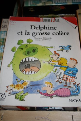 Delphine et la grosse colère